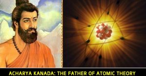 Acharya Kanada: The Father of Atomic Theory